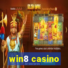 win8 casino